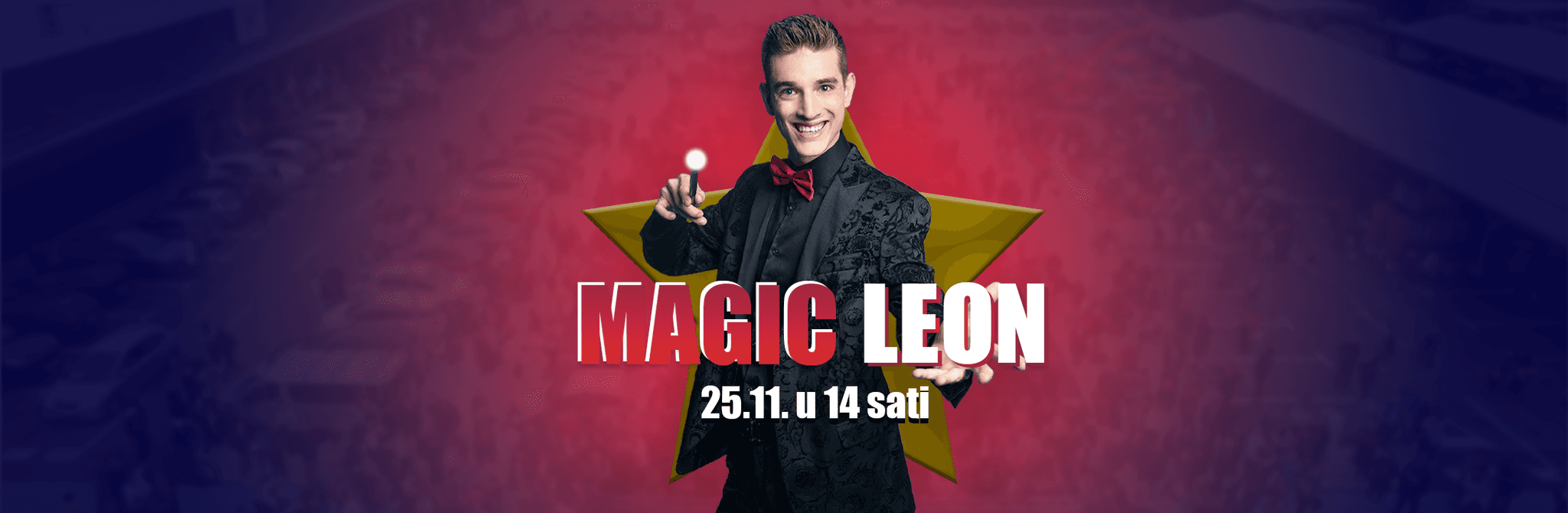 MAGIC LEON - 25.11. u 14 sati.