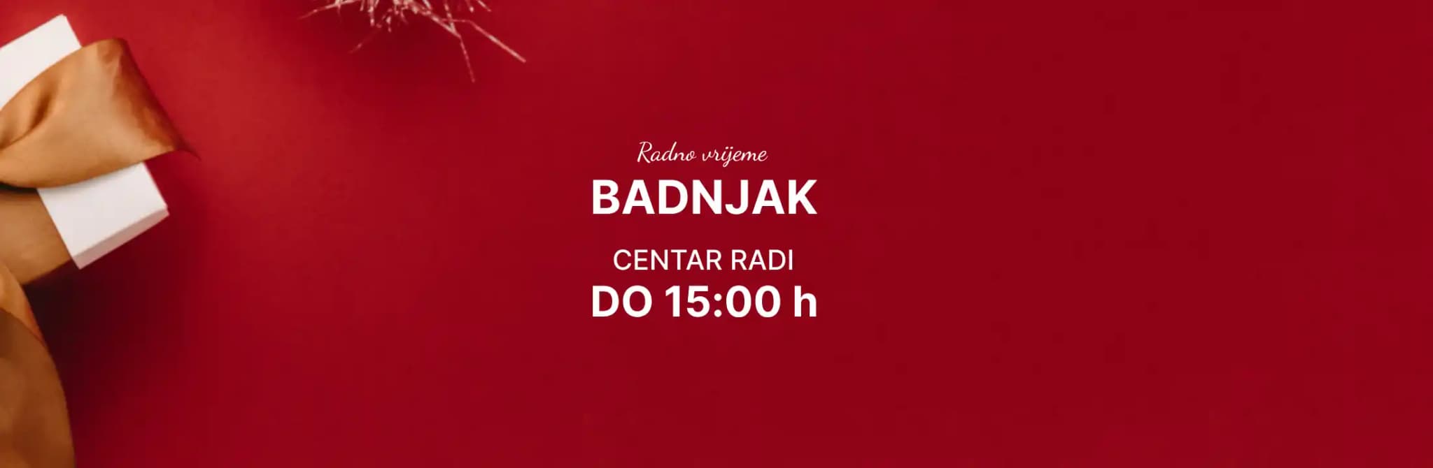 BADNJAK - RADNO VRIJEME