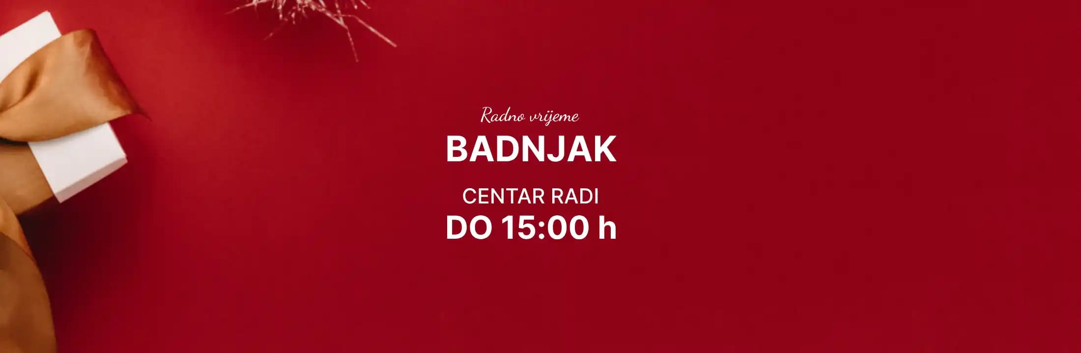 BADNJAK - RADNO VRIJEME